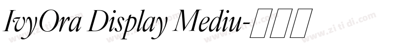 IvyOra Display Mediu字体转换
